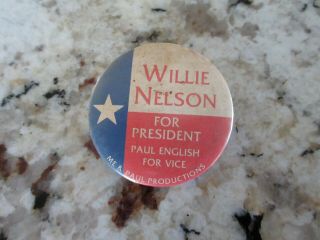 Rare Official Willie Nelson For President Button Paul English For Vice President