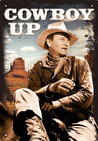 Tin Sign - John Wayne - Cowboy Up 30214