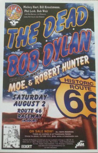 Bob Dylan Grateful Dead Robert Hunter Moe Poster 8 - 2 - 03 Route 66 Raceway Chicago