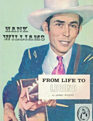 Hank Williams From Life To Legend Jerry Rivers 1967 Pb P40