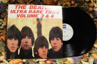 Beatles Ultra Rare Trax Volumes 3 & 4 33 1/3 Rpm Vinyl Record 2 Lp Album Set