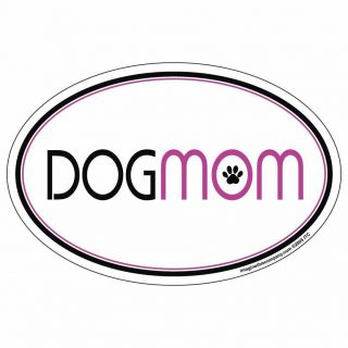 Dog Mom Magnet Dog 4 " X 6 " Oval Shaped Dogmom Puppy Care Mommy Love Car Gift