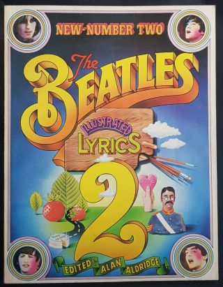 The Beatles Illustrated Lyrics Book 2 1st Ed 1971 Edited By Alan Aldridge