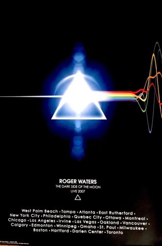 Roger Waters / Pink Floyd 2007 Dsotm Tour U.  S.  Official 1st Printing Poster