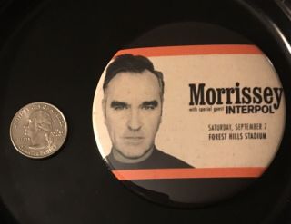 Morrissey W/ Special Guest Interpol 9/7/2019 Forest Hills Stadium Rare Promo Pin