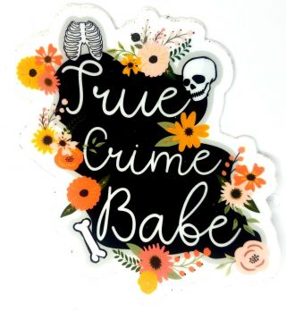 True Crime Babe - Murder Investigation Vinyl Sticker