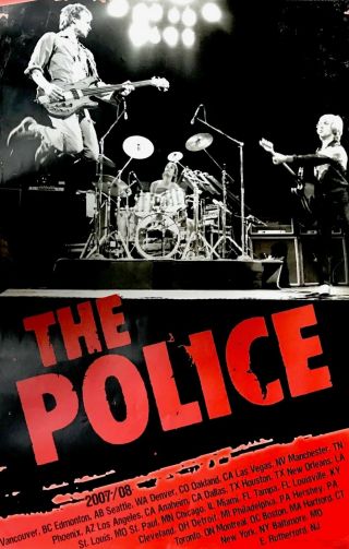 The Police 2007 / 2008 Reunion Tour 1st Printing Concert Poster No.  2 / Sting