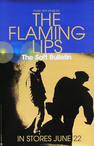 The Flaming Lips 1999 Soft Bulletin Promo Poster