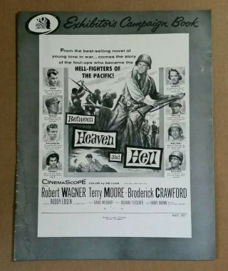 " Between Heaven & Hell " Robert Wagner,  Broderick Crawford Movie Pressbook,  1956