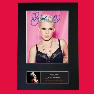 Pink Alecia Beth Moore Quality Autograph Mounted Signed Photo Re Print A4 727