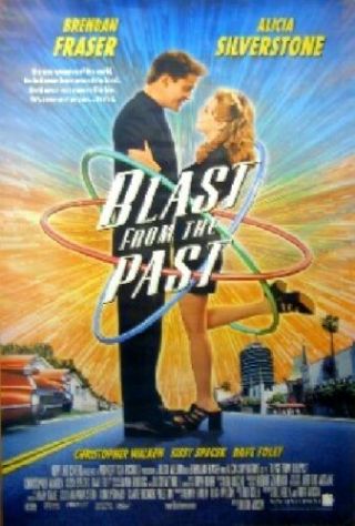 Blast From The Past Theatrical Poster - - Fraser,  Silverstone
