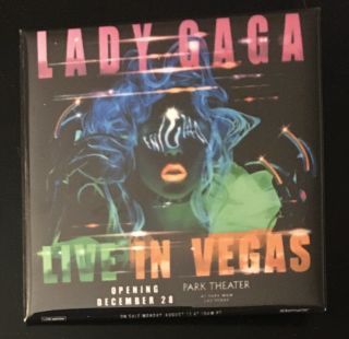 Lady Gaga Live In Vegas Dec 2019 Park Theater Promo Pin Button For Vegas Shows