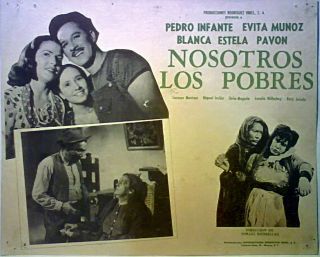 Pedro Infante,  Evita Munoz,  Nosotros Los Pobres Lobby Card 