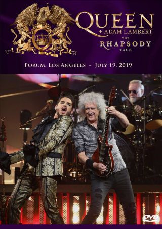 Queen,  Adam Lambert The Rhapsody Tour 2019 In Forum La Unofficial Dvd