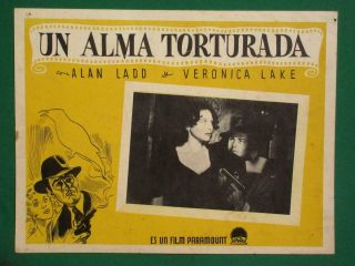 This Gun For Hire Crime Veronica Lake Alan Ladd Film - Noir Mexican Lobby Card 1