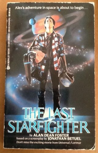 The Last Starfighter 1984 Vintage Paperback 1st Ed Alan Dean Foster Novelization