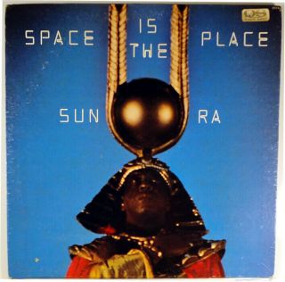 Sun Ra - Space Is The Place - Blue Thumb Quad Stereo,  1972 Session - John Gilmore Etc.