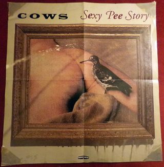 Cows 1993 Sexy Pee Story Poster,  1991 Peacetika Poster Originals Am Rep