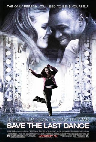Save The Last Dance Double Sided Movie Poster 27x40 Inches