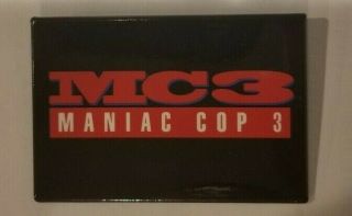 Maniac Cop 3 Movie Pin From 1993