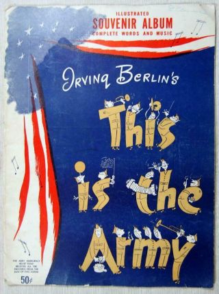 1943 Movie Program – “this Is The Army” – Ronald Reagan,  Irving Berlin – Songs