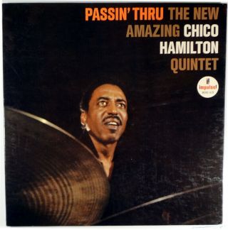 The Chico Hamilton Quintet - Passin 
