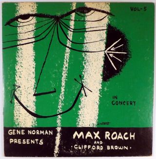 Max Roach And Clifford Brown In Concert,  Vol.  5 - Teddy Edwards Carl Perkins - 10 "