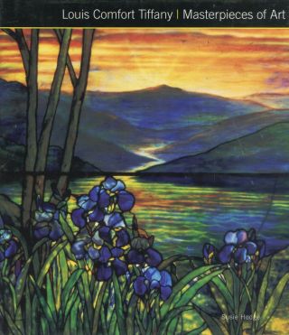 Louis Comfort Tiffany Art Glass Stained Windows Lamps Ceramics / Book