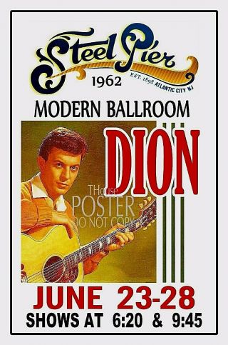 Dion 1962 Atlantic City Nj Steel Pier Poster By Thouse 2017