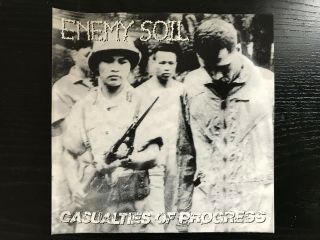 Enemy Soil Casualties Of Progress Punk 45 Record Item 2630 - 15