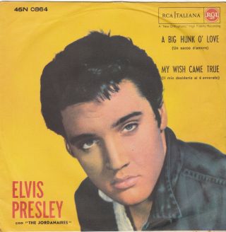 Elvis Presley - 45 Rpm 7 " Inch Single - Big Hunk O 