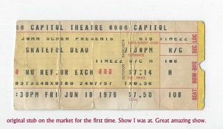 Grateful Dead Concert Ticket 1st Time Offered 6/1976 Capitol Theatre