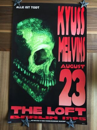 Frank Kozik Signed & Numbered Kyuss Melvins 1995 The Loft Berlin Concert Poster