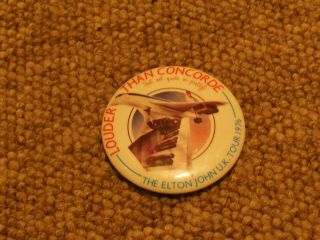 Vintage Elton John Louder Than Concorde Uk Tour 1976,  Souvenir Badge