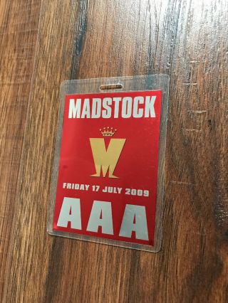 Madstock Backstage Access All Areas Pass Friday 17 July 2009