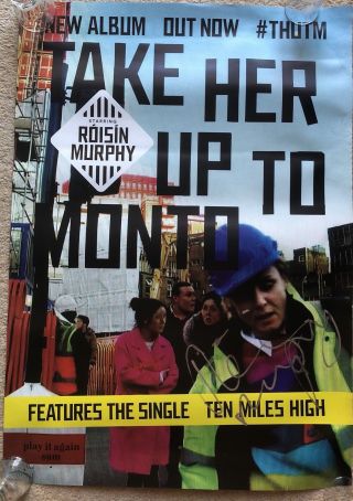 Roisin Murphy - Take Her Up To Monto Hand Signed Promo Poster Autographed Moloko