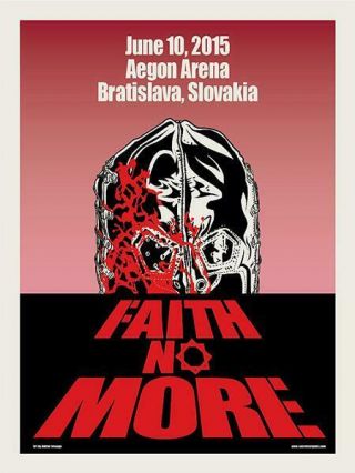 Faith No More Bratislava 2015 Silkscreened Poster By Ross Sewage