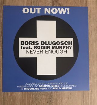 Boris Dlugosch Feat.  Roisin Murphy Never Enough On Positiva Label Promo Poster