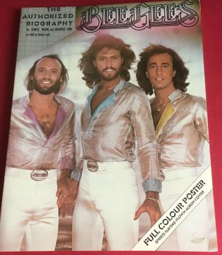 Bee Gees The Authorised Version Biography Highly Illustrated Includes Poster