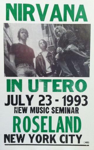 Nirvana Concert Poster - 1993 - In Utero Tour - Music Seminar - Nyc 14 " X22 "