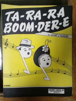 Sheet Music Ta - Ra - Ra Boom - Der - E (de - Re,  De - Ay) Rare 1947 Edition Minstrel Song