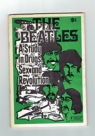 The Beatles : A Study In Drugs,  Sex And Revolution