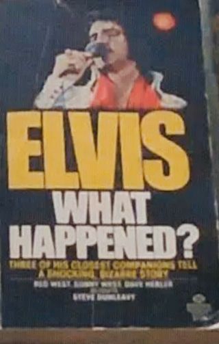 Elvis What Happened? Paperback 1977 Rare Bodyguards First Printing