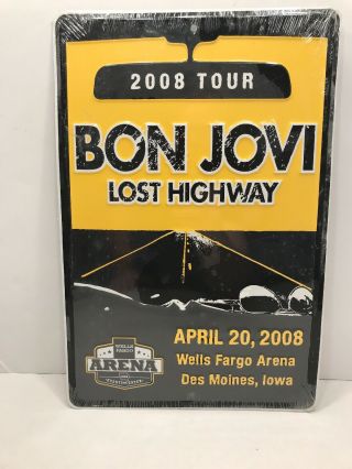 Bon Jovi Metal Lost Highway Tour Sign Wells Fargo Arena Des Moines 2008