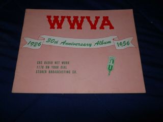 Vintage Wwva 30th Anniversary Album 1926 - 1956 Cbs Radio Net Work
