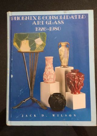 Phoenix And Consolidated Art Glass 1926 - 1980