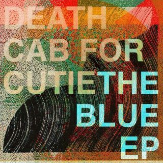 Death Cab For Cutie - Blue Ep 12 " Indie Exclusive Blue Vinyl