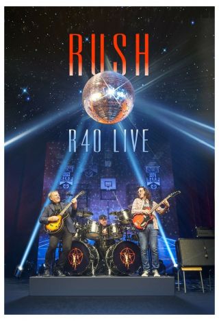 Rush : R40 Live Concert Poster 2015 12x18