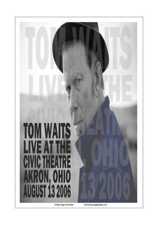 Tom Waits 2006 Akron Concert Poster