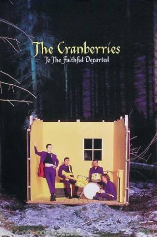 The Cranberries 1996 To The Faithful Departed Promo Poster Ii